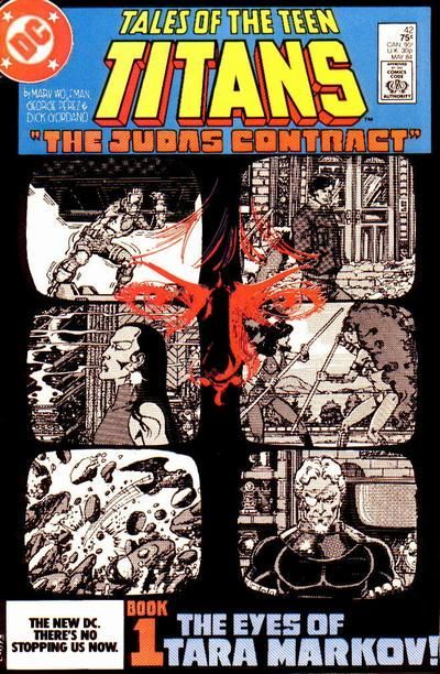 Tales of the Teen Titans The Judas Contract, Book 1: The Eyes of Tara Markov |  Issue#42A | Year:1984 | Series: Teen Titans | Pub: DC Comics