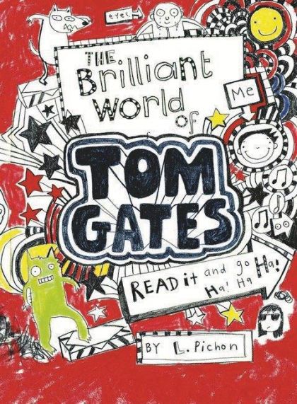 The Brilliant World Of Tom Gates by Liz Pichon | PAPERBACK