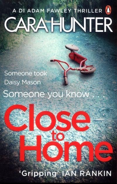 Close to Home by Cara Hunter | PAPERBACK