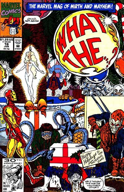 What The..?  |  Issue#16A | Year:1992 | Series:  | Pub: Marvel Comics