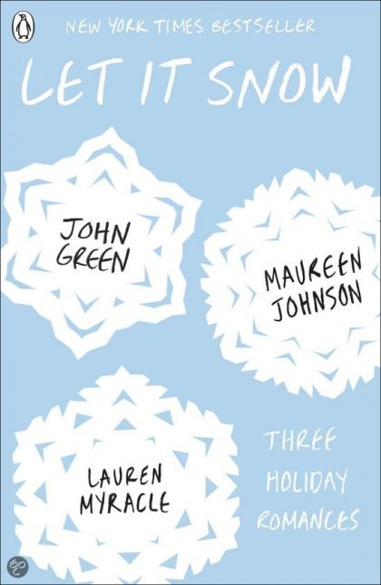 Let It Snow by John Green | Lauren Myracle | Maureen Johnson | PAPERBACK
