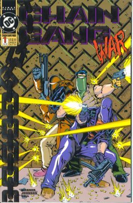 Chain Gang War Chain Reaction |  Issue#1 | Year:1993 | Series:  | Pub: DC Comics