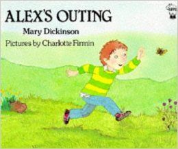 Alex's Outing (Picture books) by Mary Dickinson | Pub:Scholastic Ltd | Pages: | Condition:Good | Cover:PAPERBACK