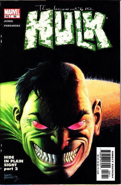 The Incredible Hulk, Vol. 2 Hide In Plain Sight, Part 2: Inside Out |  Issue#56A | Year:2003 | Series: Hulk | Pub: Marvel Comics | Direct Edition
