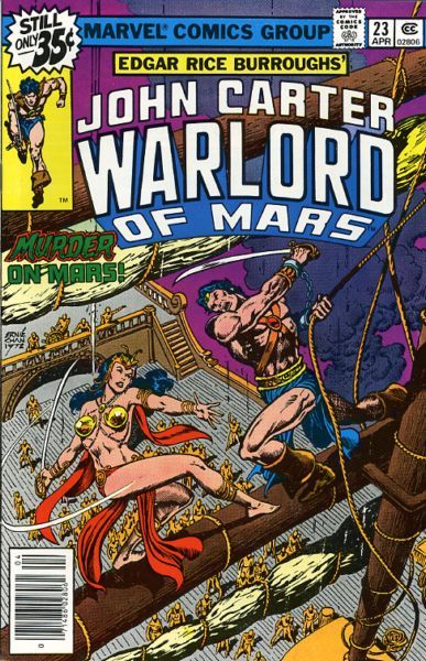 John Carter, Warlord of Mars The Master Assassin of Mars, The Man Who Makes Murder! |  Issue#23 | Year:1979 | Series: John Carter | Pub: Marvel Comics |