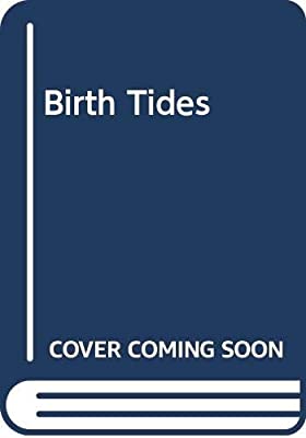 Birth Tides
