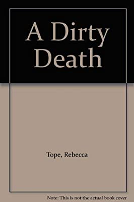 A Dirty Death by Tope, Rebecca | Hardcover |  Subject: Mystery | Item Code:HB/172