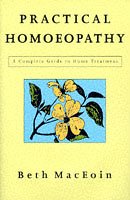 Practical Homoeopathy: A Complete Guide to Home Treatment by MacEoin, Beth | Hardcover |  Subject: Healthy Living & Wellness | Item Code:R1|H6|3265