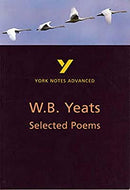 Selected Poems of W B Yeats: York Notes Advanced by Jeffares, Derry | Paperback |  Subject: Literary Theory, History & Criticism | Item Code:2526
