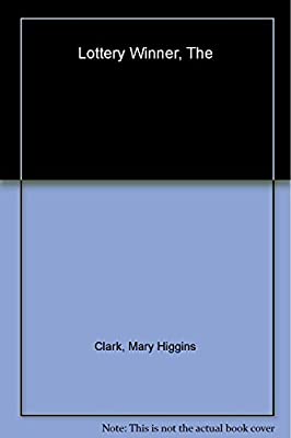 The Lottery Winner: Alvirah And Willy Stories by Clark, Mary Higgins | Paperback |  Subject: Fiction | Item Code:R1|C7|1533