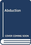 Abduction by Robin, Cook|Cook, Robin | Subject:Literature & Fiction
