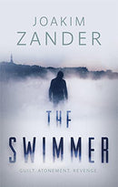 The Swimmer by Joakim Zander | Subject:Crime, Thrillers & Mystery