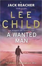 A Wanted Man by LEE CHILD | Paperback |  Subject: Fiction | Item Code:R1|E2|2099