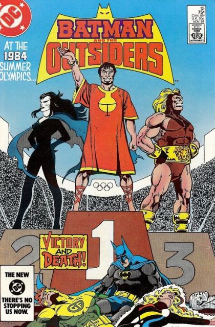 Batman and the Outsiders, Vol. 1 Going For The Gold / Driving Force! |  Issue#15A | Year:1984 | Series: Outsiders | Pub: DC Comics