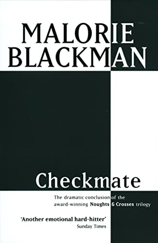 Checkmate: Book 3 (Noughts And Crosses) by Blackman, Malorie | Subject:Children's & Young Adult