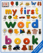 My first word book by Angela Wilkes | Pub:Dorling Kindersley | Pages: | Condition:Good | Cover:HARDCOVER