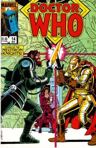 Doctor Who (Marvel) The Neutron Knights; A Ship Called Sudden Death; The Fabulous Idiot; Black Legacy |  Issue#14 | Year:1985 | Series: Doctor Who |