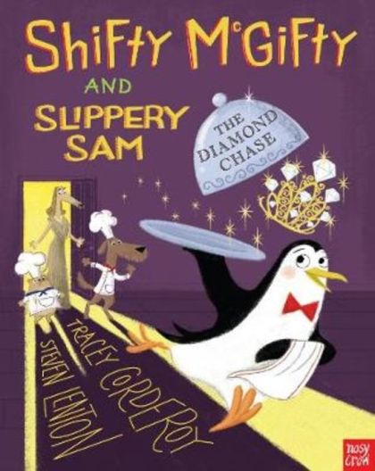 Shifty McGifty and Slippery Sam: The Diamond Chase by Tracey Corderoy | Pub:Nosy Crow Ltd | Pages: | Condition:Good | Cover:PAPERBACK