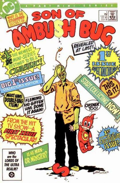 Son of Ambush Bug How Come You Do Me Like You Do Do Do? |  Issue#1A | Year:1986 | Series:  | Pub: DC Comics