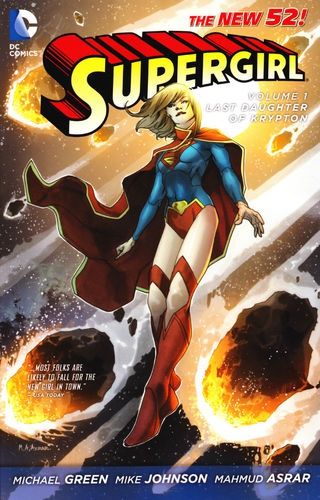 Supergirl, Vol. 6 TP Last Daughter of Krypton |  Issue#1TP | Year:2012 | Series:  | Pub: DC Comics