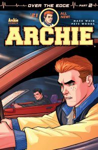Archie, Vol. 2 Over the Edge, Part 2 |  Issue#21A | Year:2017 | Series: Archie | Pub: Archie Comic Publications