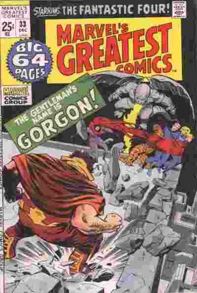 Marvel's Greatest Comics The Gentleman's Name is Gorgon Or What Away to Spend A Honeymoon |  Issue#33 | Year:1971 | Series:  | Pub: Marvel Comics