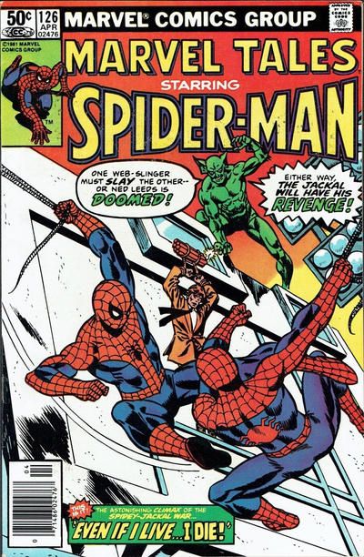 Marvel Tales, Vol. 2 Even if I Live, I Die! |  Issue#126B | Year:1981 | Series: Spider-Man | Pub: Marvel Comics