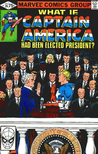 What If, Vol. 1 What If Captain America Were Elected President? / What If...The Man-Thing Had Regained Ted Sallis' Brain? / Outpost on Uranus |  Issue#26A | Year:1981 | Series: What If? | Pub: Marvel Comics