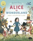 Alice in Wonderland by Emma Chichester Clark | Lewis Carroll | Pub:HarperCollins Publishers Limited | Pages:48 | Condition:Good | Cover:PAPERBACK