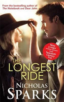 THE LONGEST RIDE by Nicholas Sparks | PAPERBACK