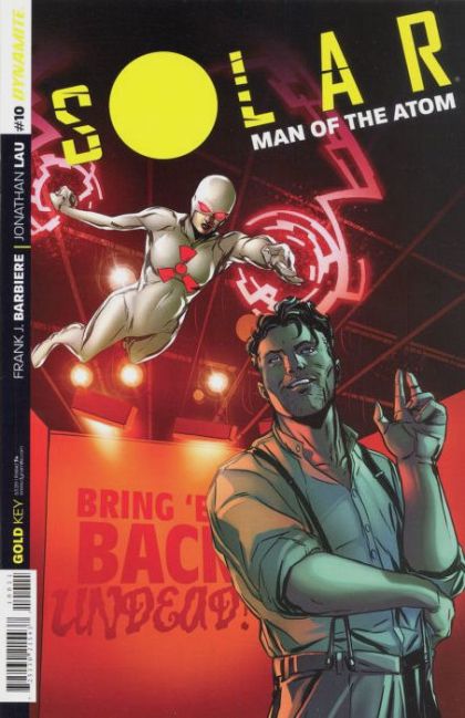 Solar, Man of the Atom, Vol. 3 Family Reunion |  Issue#10A | Year:2015 | Series:  | Pub: Dynamite Entertainment