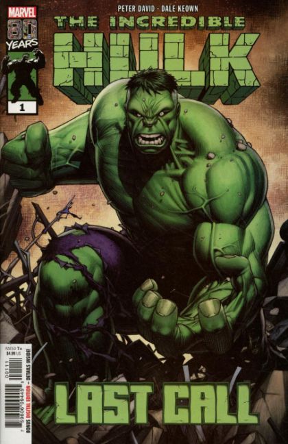 The Incredible Hulk: Last Call Last Call |  Issue#1A | Year:2019 | Series:  | Pub: Marvel Comics | Regular Dale Keown Cover