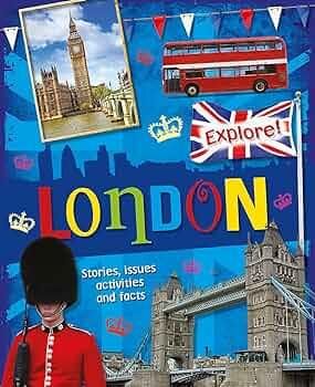 Explore!: London by Liz Gogerly | Pub:Wayland | Pages:32 | Condition:Good | Cover:PAPERBACK