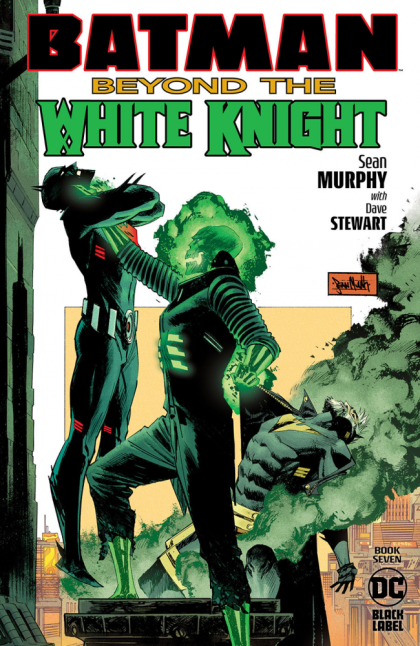 Batman: Beyond the White Knight  |  Issue#7A | Year:2022 | Series:  |