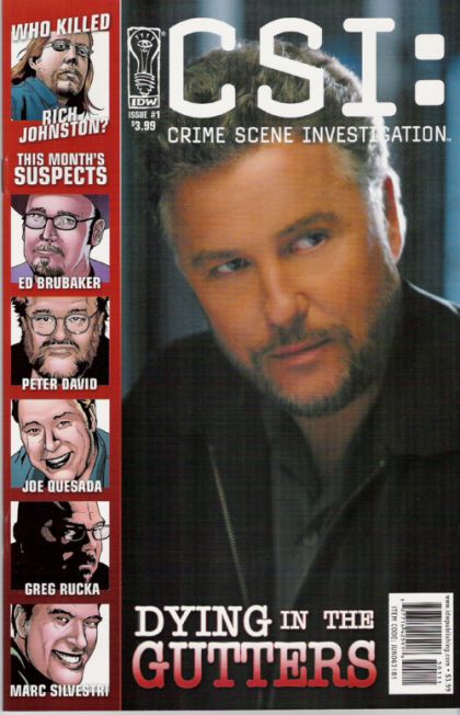 CSI: Dying in the Gutters Who Killed Rich Johnston? |  Issue#1 | Year:2006 | Series: CSI | Pub: IDW Publishing