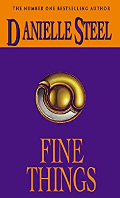 Fine Things by Steel, Danielle | Paperback |  Subject: Contemporary Fiction | Item Code:R1|F1|2474