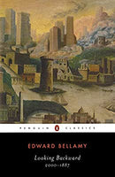 Looking Backward: 2000-1887 (Penguin Classics) by Bellamy, Edward | Paperback |  Subject: Classic Fiction | Item Code:R1|G3|2994