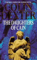 The Daughters of Cain (Inspector Morse Mysteries) by Dexter, Colin | Paperback | Subject:Crime, Thriller & Mystery | Item: F3_C2_5563