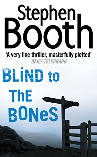 Blind to the Bones: Book 4 (Cooper and Fry Crime Series) by Booth, Stephen | Subject:Literature & Fiction