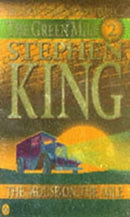 The Green Mile: Part 2:The Mouse On the Mile (Green Mile S.) by King, Stephen | Paperback |  Subject: Horror | Item Code:R1|G1|2826