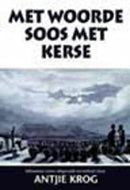Met Woorde Soos Met Kerse by Krog, Antjie | Paperback |  Subject:Literary Theory, History & Criticism |  Item Code:9780795701184|F3|R1|I5|4042