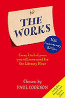 The Works: Every Poem You Will Ever Need At School