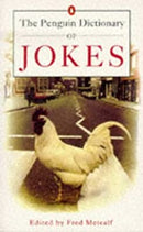 Dictionary of Jokes, The Penguin by Metcalf, Fred | Paperback |  Subject: Humour | Item Code:R1|H2|3463