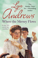 Where the Mersey Flows: A powerful saga of poverty, friendship and love Second Hand Book Online