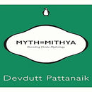 Myth = Mithya by Devdutt Pattanaik | Paperback |  Subject: Indian Writing | Item Code:R1|C1|1065