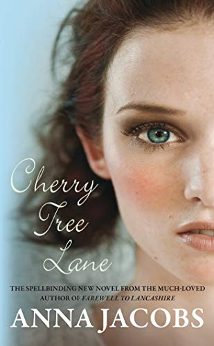 Cherry Tree Lane (Wiltshire Girls 1) (The Wiltshire Girls): The first heartwarming Wiltshire Girls novel by Anna Jacobs | Subject:Fiction