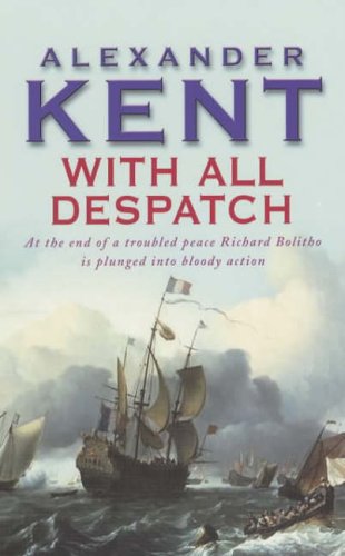 With All Despatch by Kent, Alexander | Subject:Crime, Thrillers & Mystery
