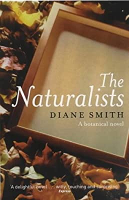 The Naturalists: A Botanical Novel