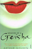 Memoirs Of A Geisha by GOLDEN ARTHUR | Subject:Reference