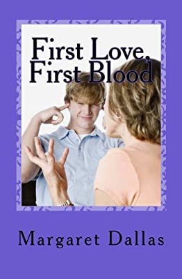 First Love, First Blood